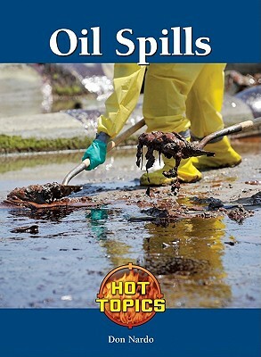 Oil Spills by Don Nardo