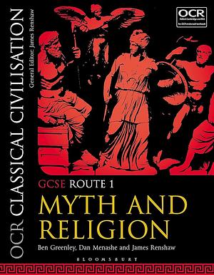 OCR Classical Civilisation GCSE Route 1: Myth and Religion by Dan Menashe