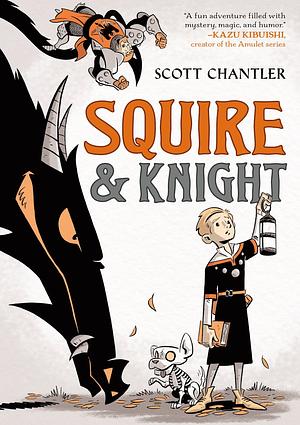 Squire &amp; Knight, Volume 1 by Scott Chantler