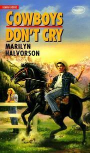 Cowboys Don't Cry (Cowboys Don't, #1) by Marilyn Halvorson