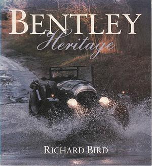 Bentley Heritage by Richard Bird