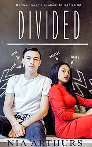 Divided by Nia Arthurs