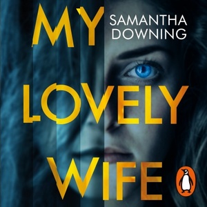 My Lovely Wife by Samantha Downing