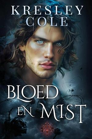 Bloed en mist by Kresley Cole