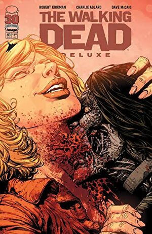 The Walking Dead Deluxe #41 by Robert Kirkman