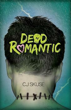 Dead Romantic by C.J. Skuse