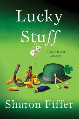 Lucky Stuff by Sharon Fiffer