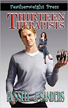 Thirteen Therapists by Russell J. Sanders