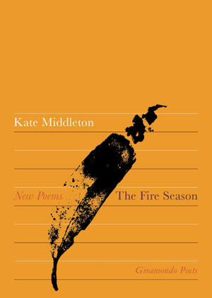 Fire Season by Kate Middleton