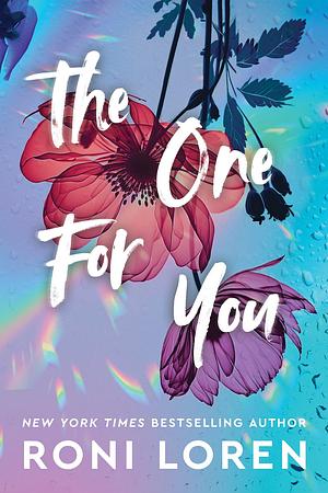 The One for You by Roni Loren