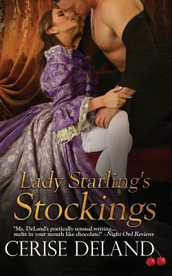 Lady Starling's Stockings by Cerise Deland