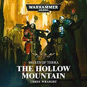 The Hollow Mountain by Chris Wraight