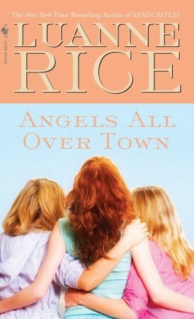 Angels All Over Town by Luanne Rice