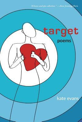 Target: Poems by Kate Evans