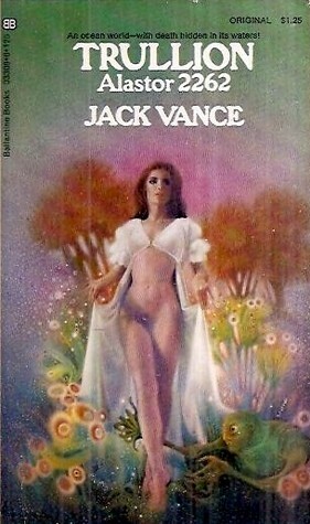 Trullion: Alastor 2262 by Jack Vance