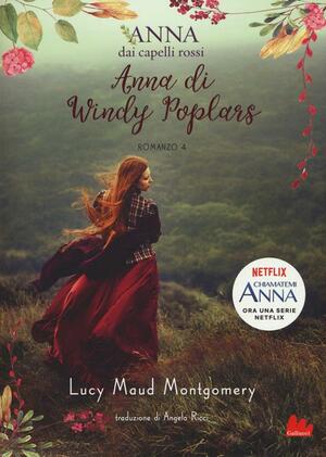 Anna di Windy Poplars by L.M. Montgomery