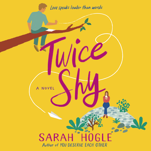 Twice Shy by Sarah Hogle