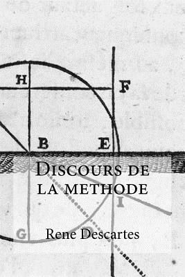 Discours de la methode by René Descartes