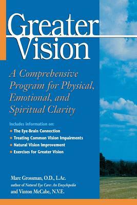 Greater Vision by Marc Grossman, Vinton McCabe