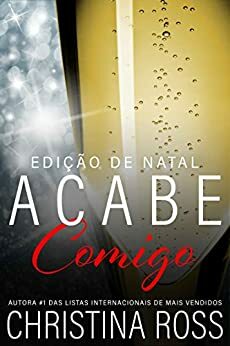 Acabe Comigo, Livro 5 (Edição de Natal) by Christina Ross