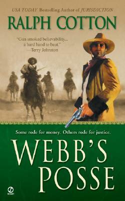 Webb's Posse by Ralph Cotton