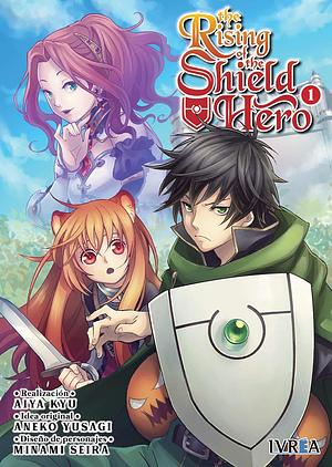 The Rising of the Shield Hero 01 by Aneko Yusagi