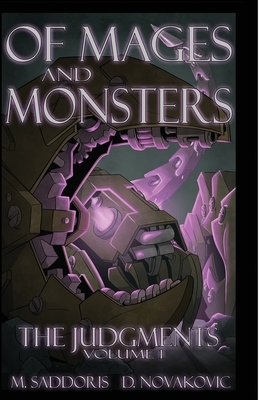 Of Mages and Monsters by Matthew Saddoris, Devin Novakovic