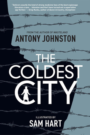 The Coldest City by Sam Hart, Antony Johnston