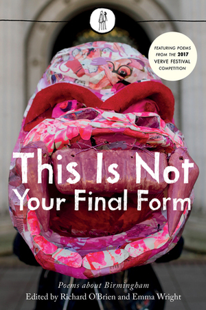 This is Not Your Final Form by Richard O'Brien, Emma Wright