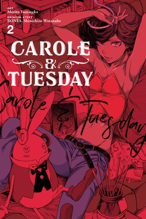 Carole & Tuesday, Vol. 2 by BONES, Morito Yamataka, Shinichirō Watanabe