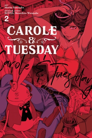 Carole & Tuesday, Vol. 2 by BONES, Shinichirō Watanabe, Morito Yamataka