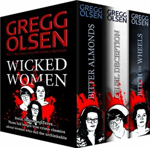 Wicked Women by Gregg Olsen