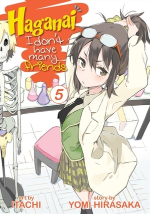 Haganai: I Don't Have Many Friends Vol. 5 by Yomi Hirasaka, Itachi