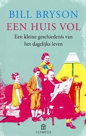 Een huis vol by Bill Bryson