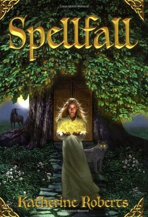 Spellfall by Katherine Roberts