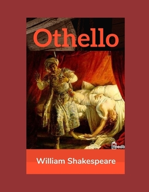 Othello by William Shakespeare