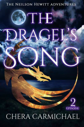 The Dragel's Song II by Chera Carmichael