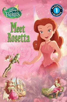 Disney Fairies: Meet Rosetta by Celeste Sisler