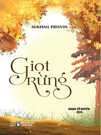 Giọt rừng by Mikhail Prishvin