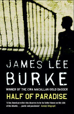 Half of Paradise by James Lee Burke