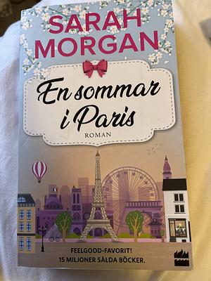 En sommar i Paris  by Sarah Morgan