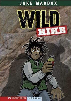 Wild Hike by Jake Maddox