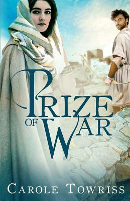 Prize of War by Carole Towriss