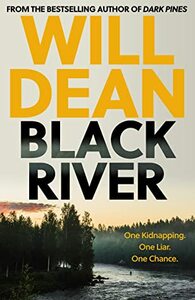 Black River by Will R. Dean