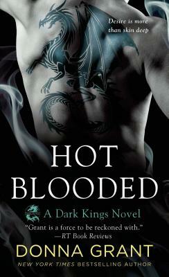 Hot Blooded: A Dark Kings Novel by Donna Grant