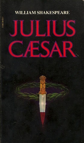 Julius caesar by William Shakespeare