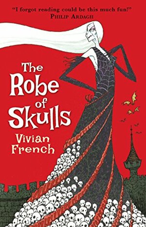 The Robe of Skulls by Vivian French