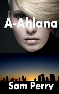A-Ahlana by Sam Perry