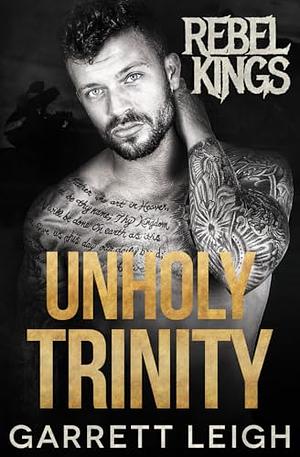 Unholy Trinity: Locke, Nash, & Orla by Garrett Leigh