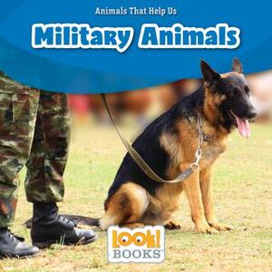 Military Animals by Wiley Blevins